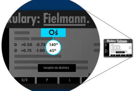 Dane z recepty na okulary Fielmann, wskazujące na zaburzenia refrakcji i akomodacji: D +0.50 -0.75 140°, D +0.75 -1.00 45°.