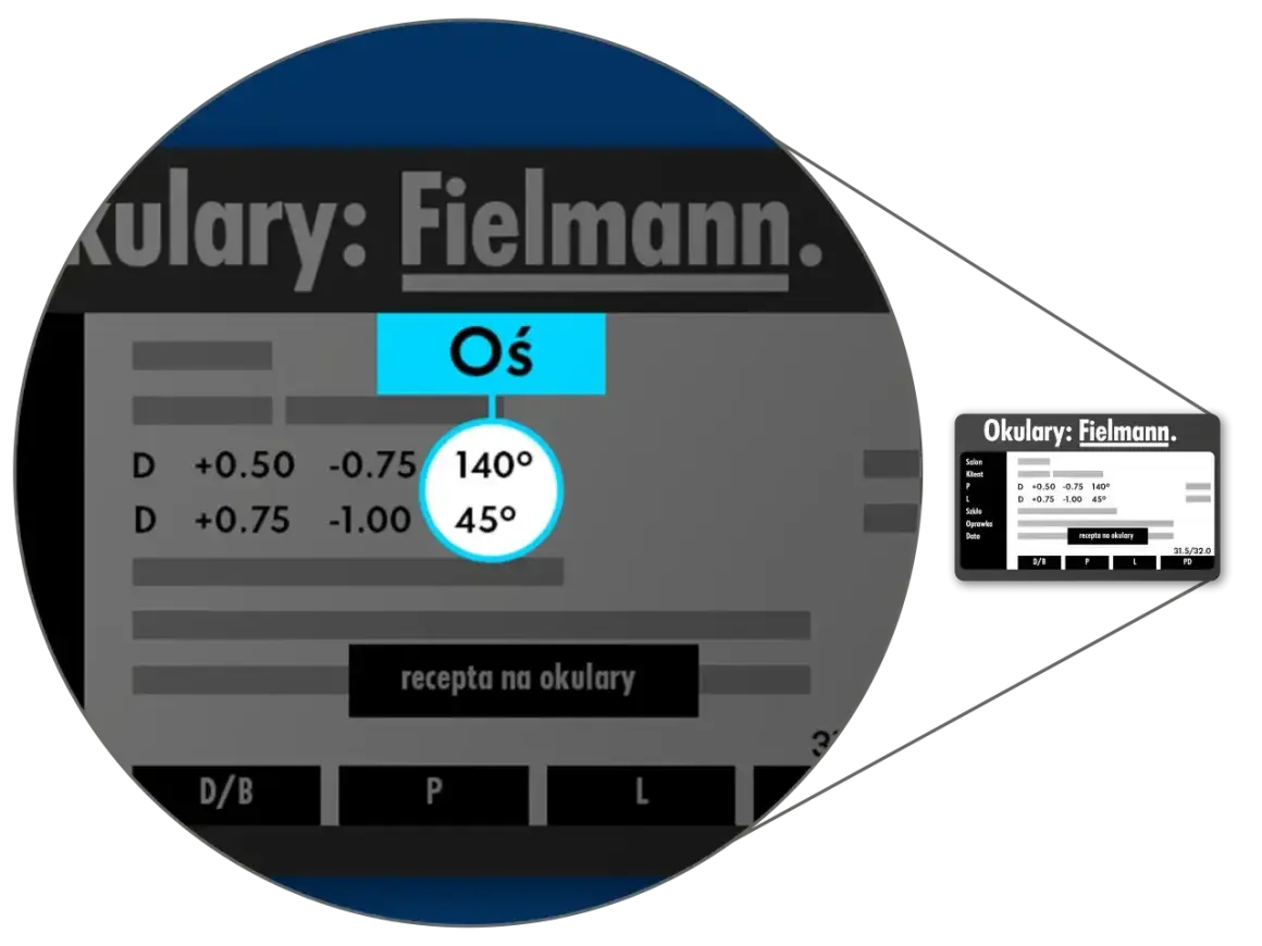 Dane z recepty na okulary Fielmann: D +0.50 -0.75 140°, D +0.75 -1.00 45°. Poprawia wzrok.