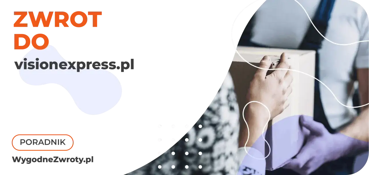 Zdjęcie Czy można zwrócić okulary w Vision Express? Sprawdź zasady zwrotu